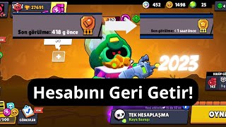 Kayıp Çalınan Hesap Nasıl Kurtarılır20243 dakikada Kurtar🤩keşfet brawlstars [upl. by Bullough]