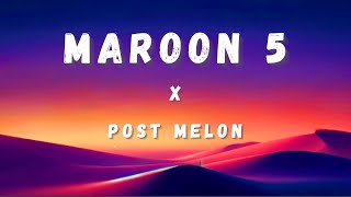 Maroon 5 x Post Malone  Deep Remix 🔥 Epic Crossover Sound [upl. by Eyde242]