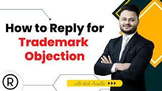 How to File Trademark Objection reply [upl. by Teodoor]