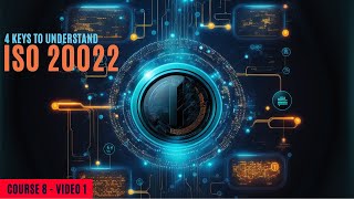 8 1 4 KEYS TO UNDERSTANDING ISO 20022 You will learn how ISO 20022 will affect crypto investing7 [upl. by Eicnarf]