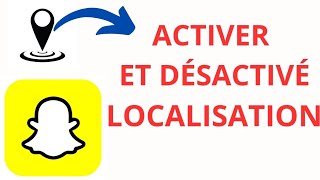 Comment activer et désactiver sa localisation sur snap2024 [upl. by Tsugua957]