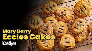 Mary Berry Eccles Cakes Recipe [upl. by Ramoj65]