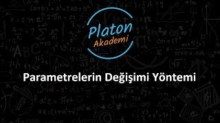 Parametrelerin Değişimi Yöntemi [upl. by Ahsenaj]