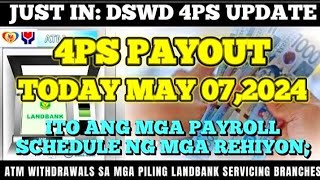 ✅GOOD NEWS 4PS PAYOUT TODAY MAY 07 2024 ITO ANG MGA PAYROLL SCHEDULE NG MGA REHIYON [upl. by Clea]