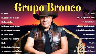 Grupo Bronco 🥰 Sus Mejores Canciones 2024 🥰 Mix Grandes Éxitos [upl. by Elmer]