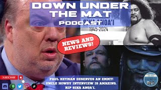 Give Paul Heyman an EMMY now  Down Under the Mat Podcast  Ep 39 [upl. by Errehs]