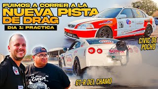 Proyecto CIVIC TURBO de POCHO y el GTR Van al NUEVO AUTODROMO Estrenamos Pista  ESTÁ BRUTAL [upl. by Imorej]