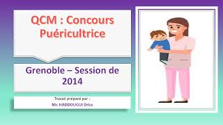 QCM  Concours Puéricultrice  Grenoble – Session de 2014 [upl. by Atiloj]