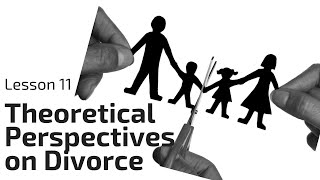 Families  Lesson 11 Theoretical Perspectives on Divorce Sociology GCSE [upl. by Claman]