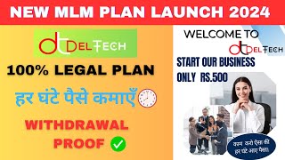 DELTECH LIMITED Full Business Plan 2024  2025 New Mlm Plan Launch 2024 Today  DELTECH [upl. by Oinegue308]