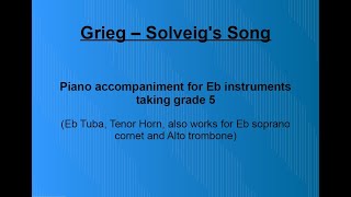 Solveigs Song  Piano accompaniment for grade 5  Eb Instruments Tuba Tenor Horn [upl. by Swaine]