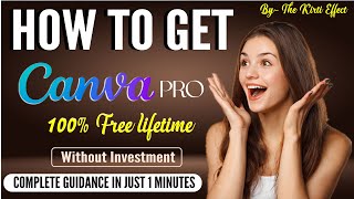 Canva pro free lifetime 2024 Canva Pro free Canva Pro Team Invite link   The Kirti Effect [upl. by Paco]