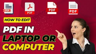 How to Edit PDF in Laptop or Computer 2024 Guide [upl. by Anerahs349]