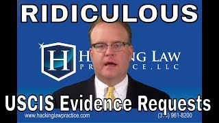 USCIS Issuing More and More Ridiculous Requests for Evidence [upl. by Holmann880]