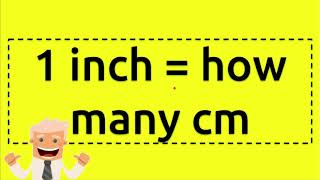 1 inch  how many cm [upl. by Valley]