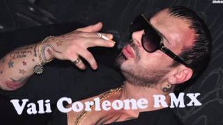 Vali Corleone RMX [upl. by Rossi927]