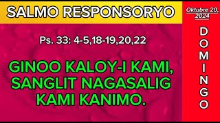 October 20 2024  Domingo  Salmo Responsoryo  Ginoo kaloyi kami sanglit nagasalig kami kanimo [upl. by Namijneb]