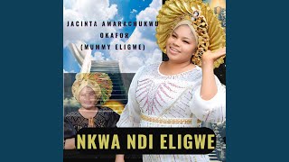 Nkwa Ndi Eligwe [upl. by Tutt]