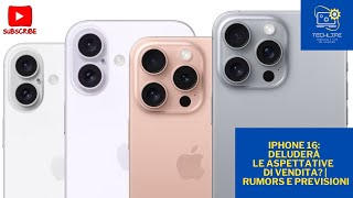 iPhone 16 Deluderà le Aspettative di Vendita  Rumors e Previsioni [upl. by Brenza]