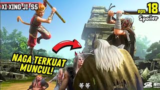 BIKIN KETAR KETIR NAGA TERKUAT DI MUKA BUMI MUNCUL  XI XING JI SEASON 5 EPISODE 18 [upl. by Beckett]