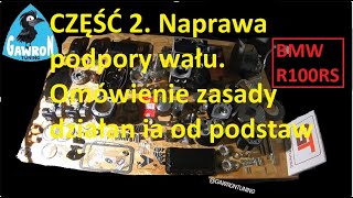 CZĘŚĆ 2 Naprawa podpory wału Jak zamontować panewkę główną BMW R100RS quotBLACKquot swap dnieprural 3 [upl. by Norvol]