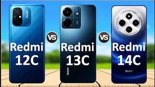 Xiaomi Redmi 14C Vs Xiaomi Redmi 13C Vs Xiaomi Redmi 12C [upl. by Kristos847]