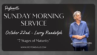 Larry Randolph  Sunday Service quot7 Stages of Maturityquot [upl. by Mandi957]