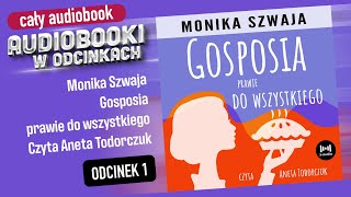 Audiobook Gosposia prawie do wszystkiego  Monika Szwaja  Audiobook PL 110 [upl. by Nerrual]