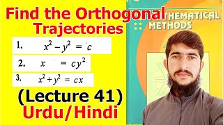 Find the Orthogonal trajectories of the given families of curves  Lecture 41 Hindi [upl. by Hannie755]