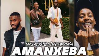 Mas Musiq amp Daliwonga  Amanxeba Live Preview [upl. by Eifos]