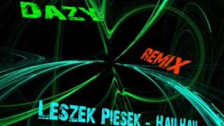 Leszek Piesek  Hau Hau Dazy remix [upl. by Buote]