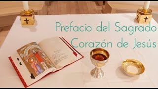 Prefacio del Sagrado Corazón de Jesús [upl. by Whitman]