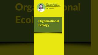 Organizational Ecology [upl. by Lachus]