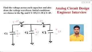 Analog Circuit Design engineer interview Draw voltage waveform of each capacitor [upl. by Laurie]