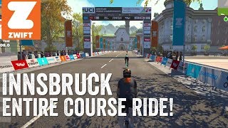 Zwift Innsbruck 4K  Entire Course Ride Crazy Long [upl. by Moule]