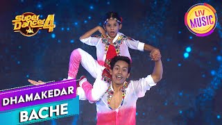 Super Dancer S4  Super Dance पर हुआ Exciting Dance Performance  Dhamakedar Bachche [upl. by Mandel]