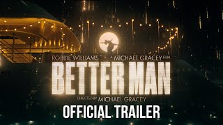 Better Man  Official Trailer 2024 Movie – Robbie Williams Michael Gracey Jonno Davies [upl. by Annatnom389]