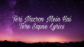 Teri Nazron Mein Hai Tere Sapne Lyrics tamasha [upl. by Mandych999]