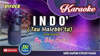 Indo  Tau Malebbita  Karaoke Bugis keyboard  By Eky Aulia [upl. by Ardnuas244]