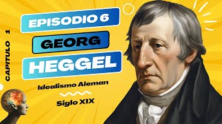 Hegel Pionero del Idealismo y Arquitecto del Espíritu [upl. by Refinnaj]