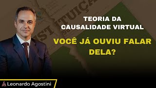 Teoria da Causalidade Virtual Você Já Ouviu Falar [upl. by Benisch]