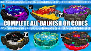 COMPLETE ALL BALKESH QR CODES BEYBLADE BURST APP  TOTAL BURST [upl. by Mimajneb390]