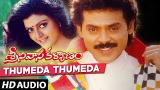 Srinivasa Kalyanam Songs  Thumeda Thumeda Song  Venkatesh Bhanupriya Gouthami [upl. by Silrac]