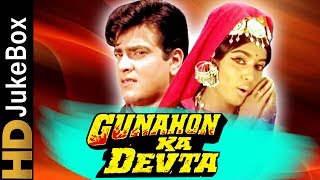 Gunahon Ka Devta 1967  Full Video Songs Jukebox  Jeetendra Rajshree  Evergreen Hindi Songs [upl. by Omarr]