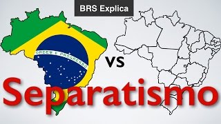 Separatismo no Brasil [upl. by Villada]