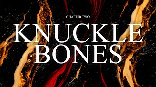 reimagine  CHAPTER TWO  KNUCKLE BONES  OFFICIAL TRAILER [upl. by Filia]