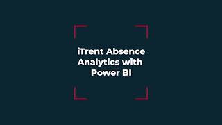 iTrent Absence Analytics with Power BI  MHR [upl. by Eddie]