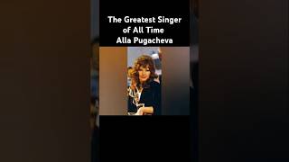 The Greatest Singer of All Time Alla Pugacheva Алла Пугачёва Пугачева Greatest Hits Ever [upl. by Hanikas907]