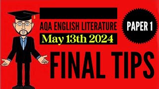 Final Tips for AQA English Literature Paper 1 May 13th 2024 [upl. by Solokin501]