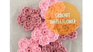 How to Crochet  Simple 5 Petal Flower [upl. by Arrej189]